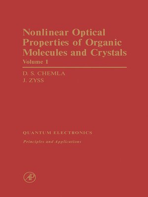 cover image of Nonlinear Optical Properties of Organic Molecules and Crystals V1